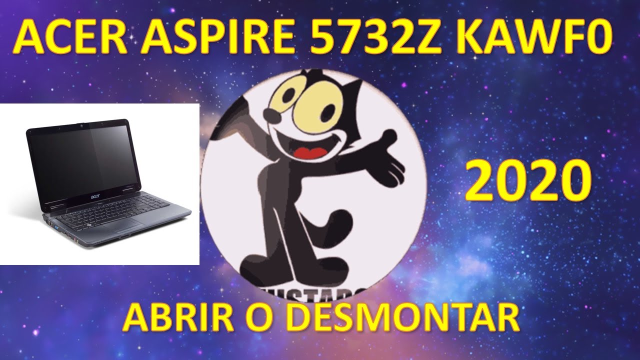 ACER ASPIRE 5732Z KAWF0 ABRIR O DESMONTAR