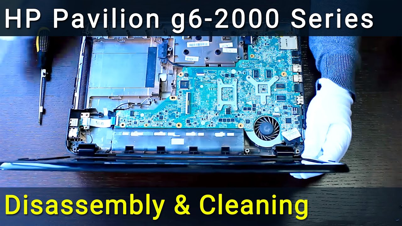 HP Pavilion g6-2000 Разборка, чистка вентилятора от пыли и замена термопасты