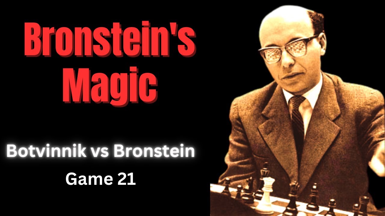 Chess Psychology: Confusing the Opponent by Mysterious Moves. Botvinnik vs Bronstein 1951. Game 21