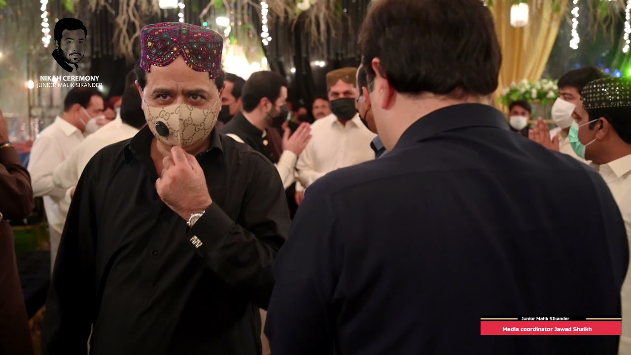 Nikah Ceremony Junior Malik sikander Son Of Sardar Malik Asad Sikander Shab MPA PPP 29/july/2021