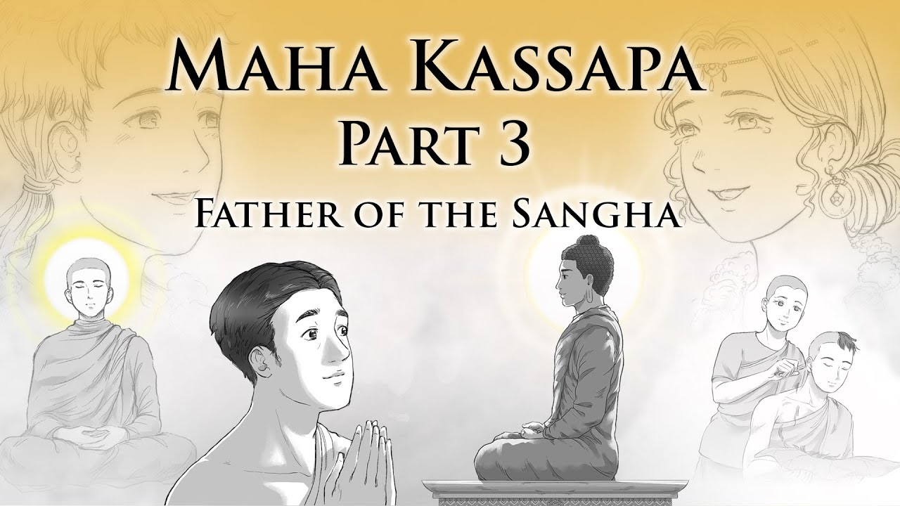 Отец Сангхи | Маха Кассапа (часть 3) | Анимированные буддийские истории