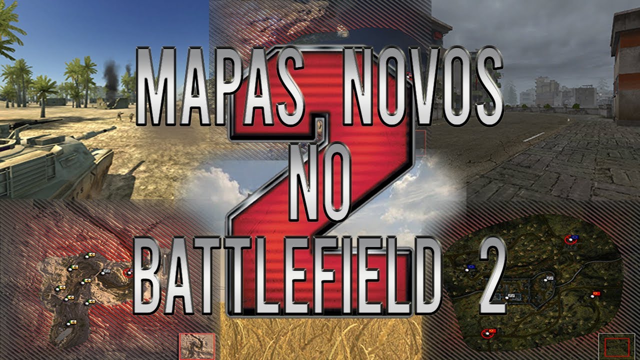 Como colocar mais mapas no Battlefield 2 - atualizado 2022