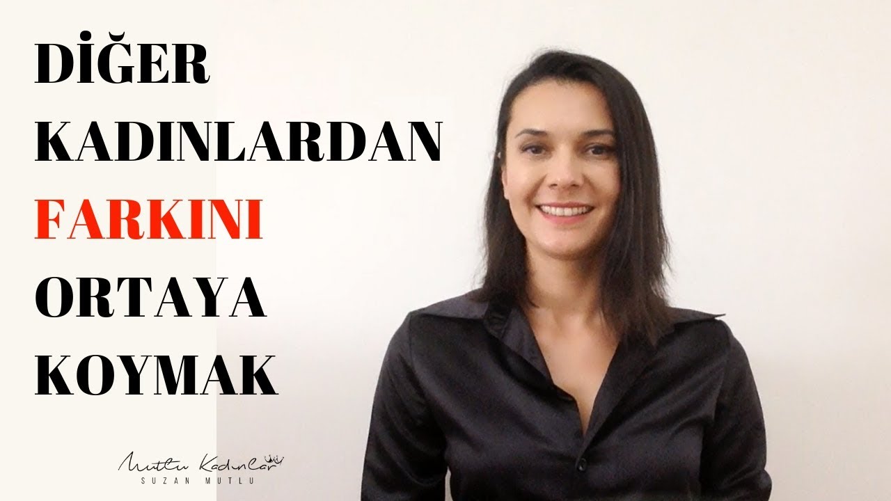DİĞER KADINLARDAN FARKINIZI NASIL ORTAYA KOYABİLİRSİNİZ?