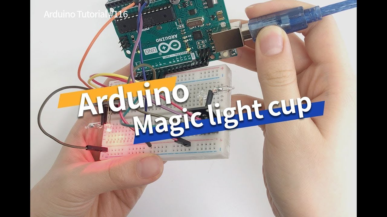 #116 - How to use magic light cup with Arduino