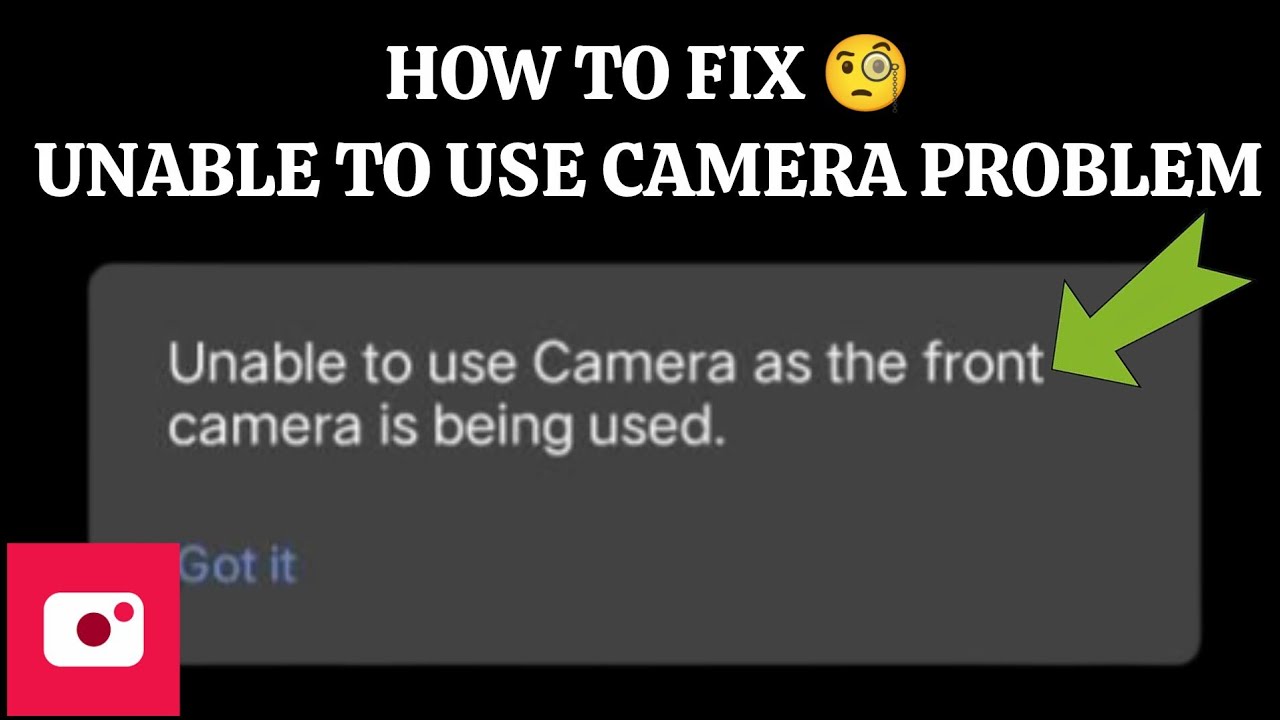 How To Fix 'Unable to use Camera as the front camera is being used 'Problem || Tech Issues Solutions