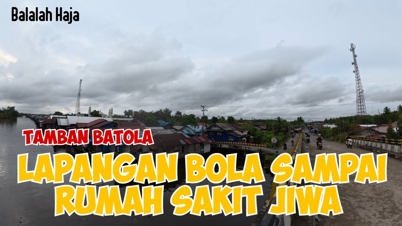 Jalan- Jalan ke Tamban Batola #batola #jalanjalan #tamban 