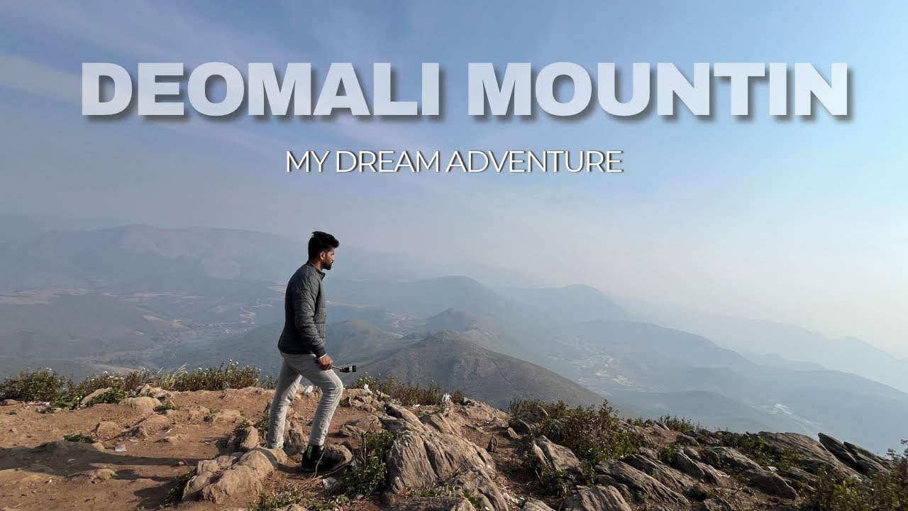 Deomali-Highest Peak In Odisha Koraput ओडिशा की सबसे ऊँची चोटी देओमाली की खूबसूरती और अद्भुत नज़ारों