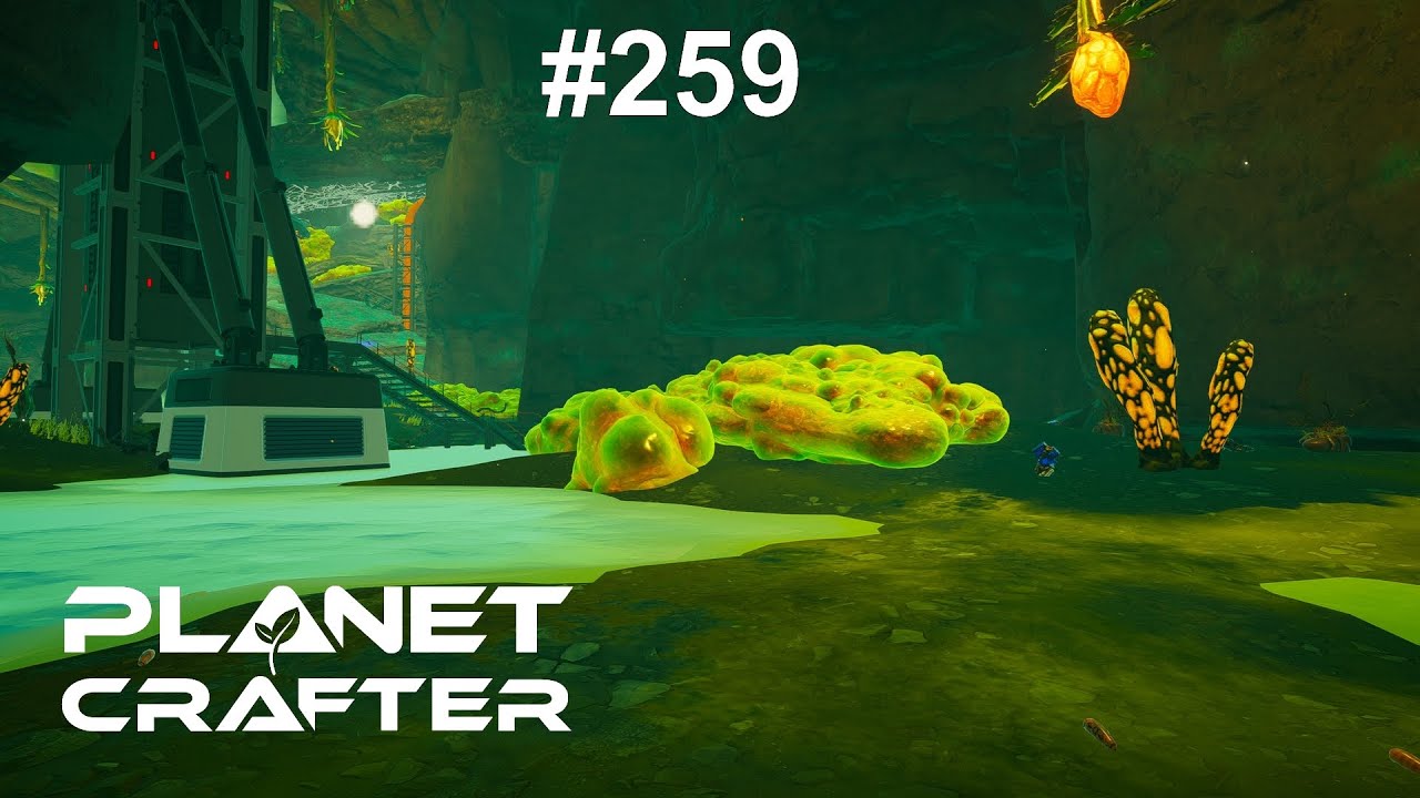 The Planet Crafter - DLC Toxicity #259 - Schleim, Schleim und nochmals Schleim