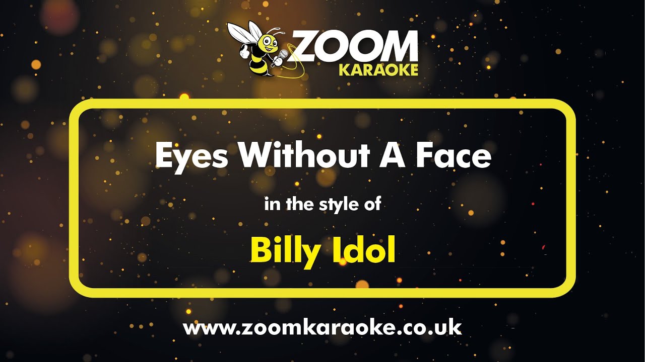 Billy Idol - Eyes Without A Face (Karaoke Version) with Lyrics On Screen