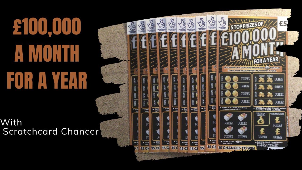 £100,000 a month for a year - £5 scratch cards today - Scratchcard Chancer - National Lottery uk