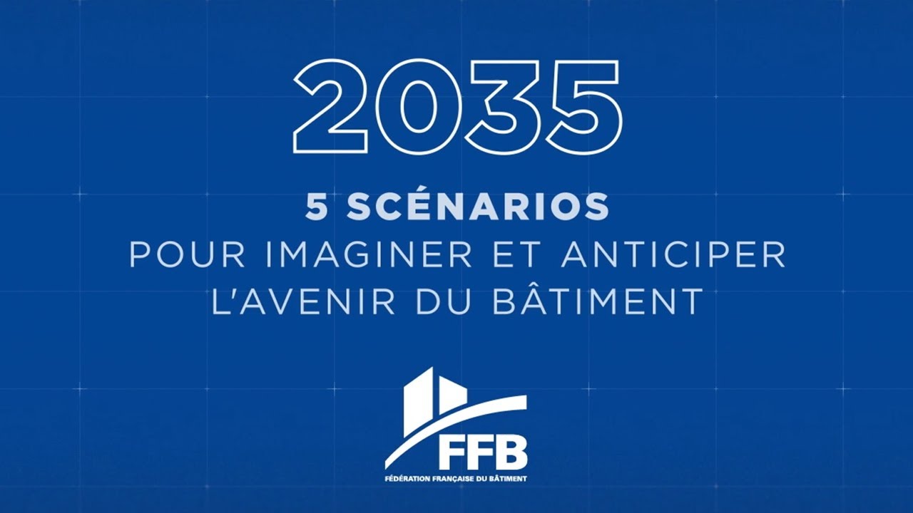 Entreprises et bâtiment du futur 2035 - Présentation des scénarios prospectifs