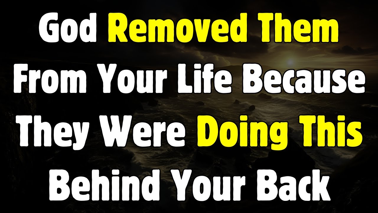 God Removed That Person From Your Life Because He Heard Conversations You Did Not Hear