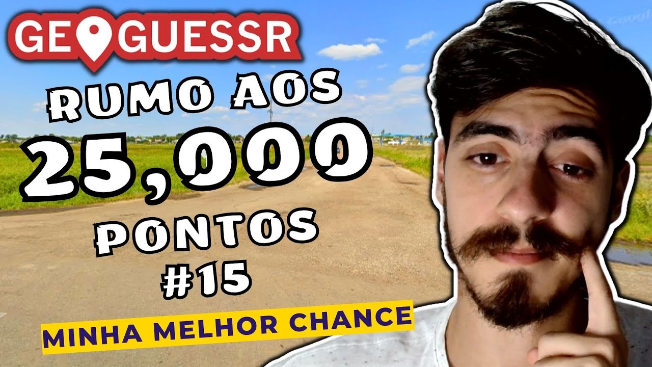 EU PASSEI 3 HORAS NA MESMA RODADA! - Rumo aos 25K - GeoGuessr