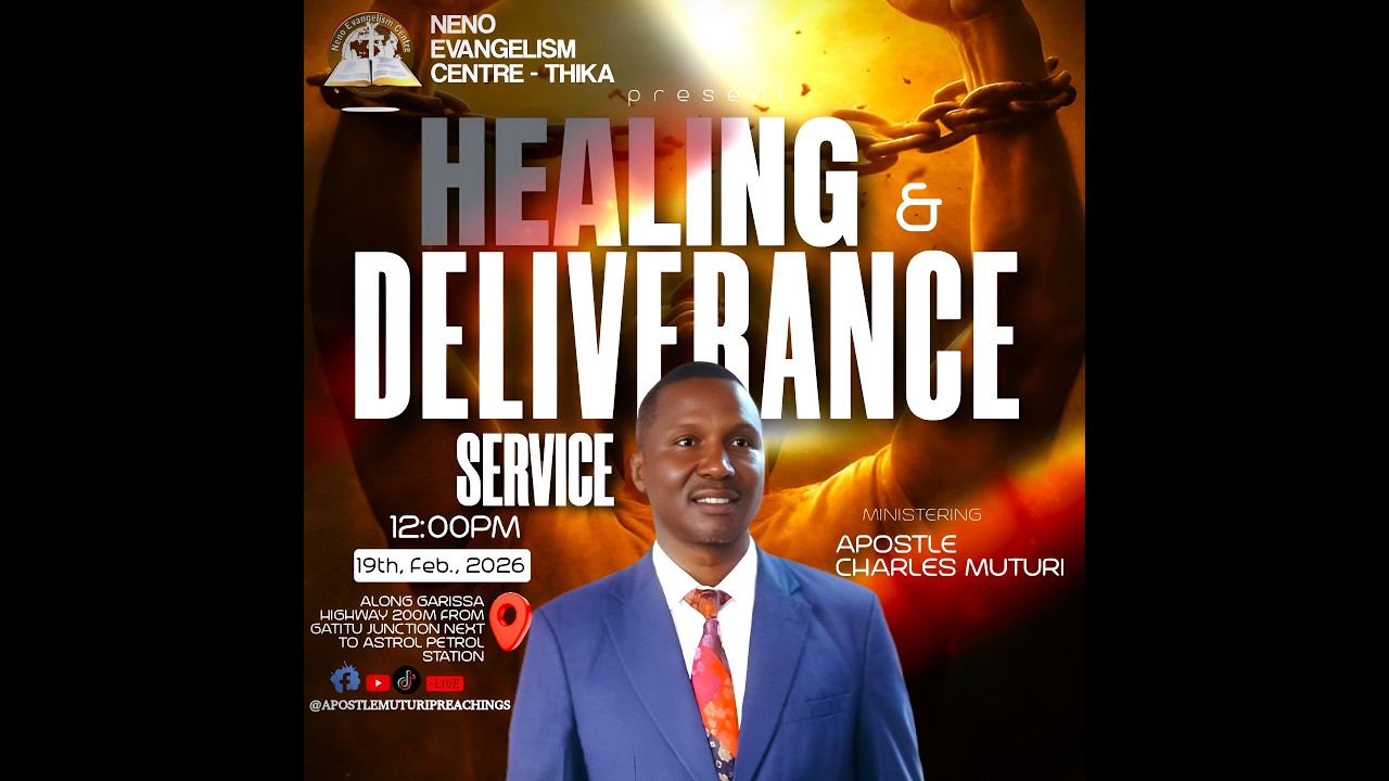 HEALLING & DELIVERANCE SERVICE// LIVE - NENO THIKA // APST.CHARLES MUTURI // 19.02.2026