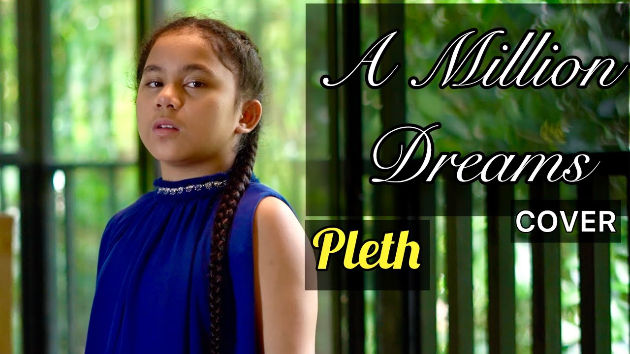 A Million Dreams by Pleth (cover)