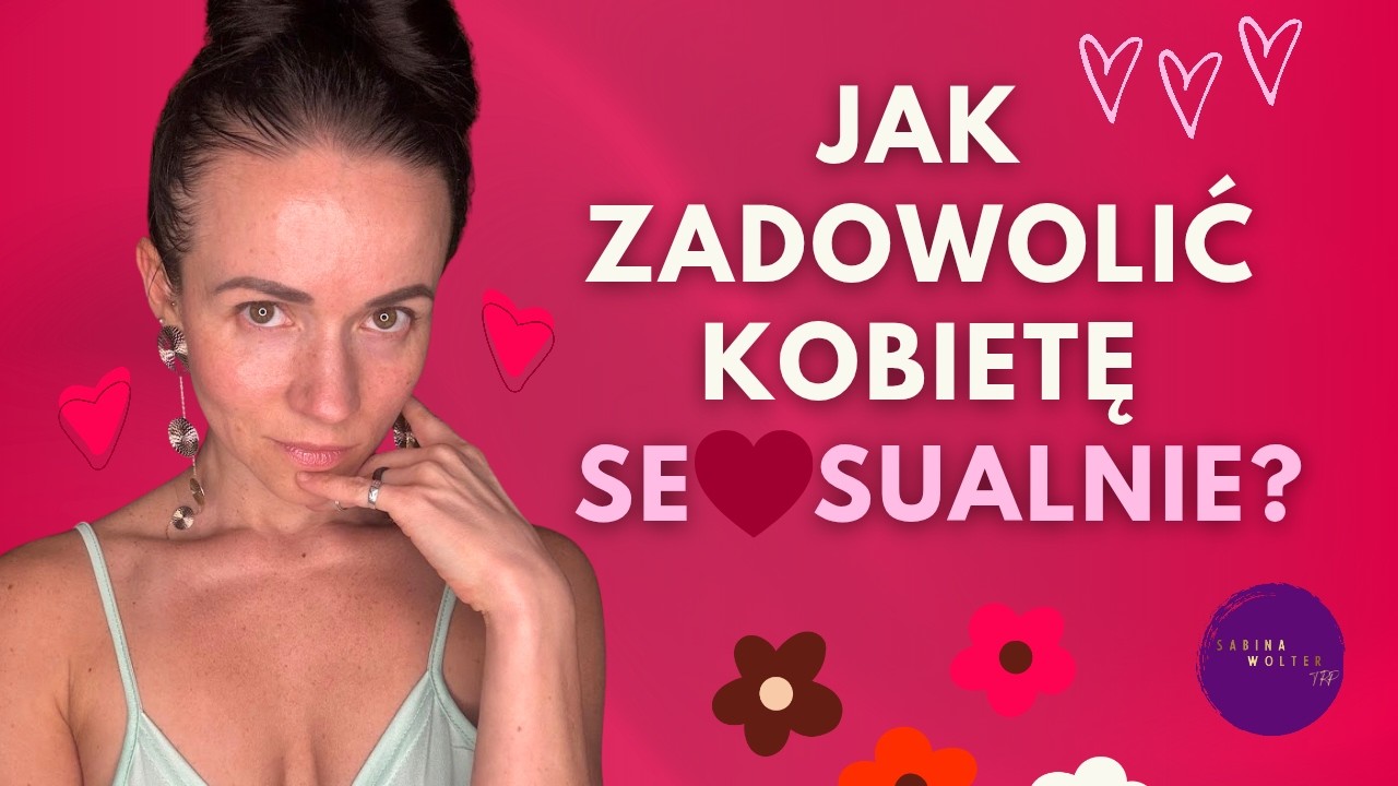 Z PERSPEKTYWY KOBIECEJ PODNIECAJĄCE JEST...
