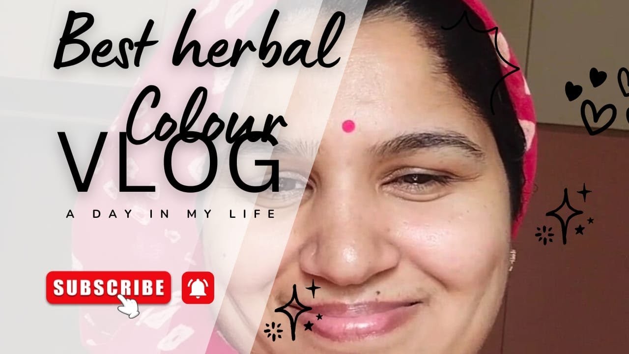 Best herbal colour for hair and some tips.Go herbal go natural.#herbalcare 