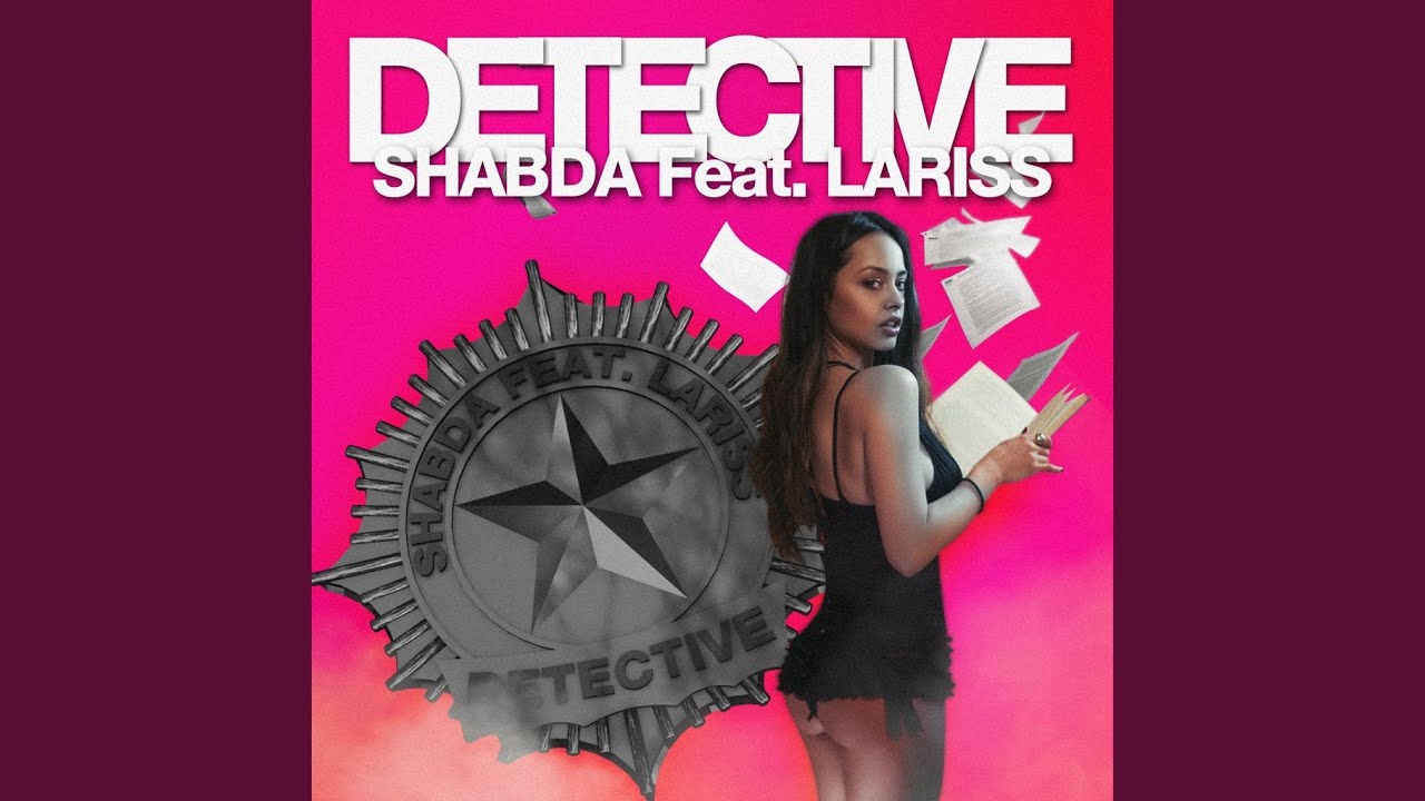 Detective (feat. Lariss)