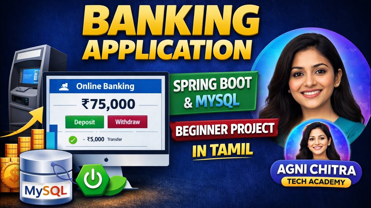 🏦💰Banking Application using Spring Boot & MySQL | Beginner friendly full project in tamil☕