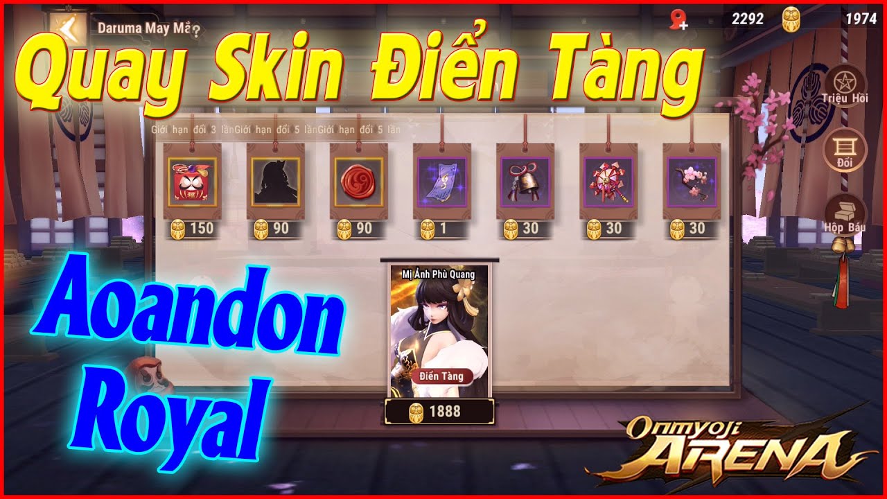 🌸Onmyoji Arena: Nạp 4 Triệu Quay Skin Điển Tàng Aoandon Con Cưng - Skin Quá Đẹp Bao Tiền Cũng Chơi