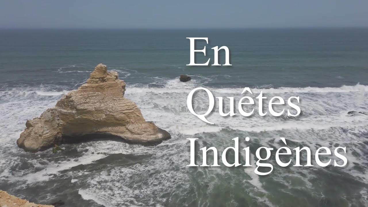En quêtes indigènes