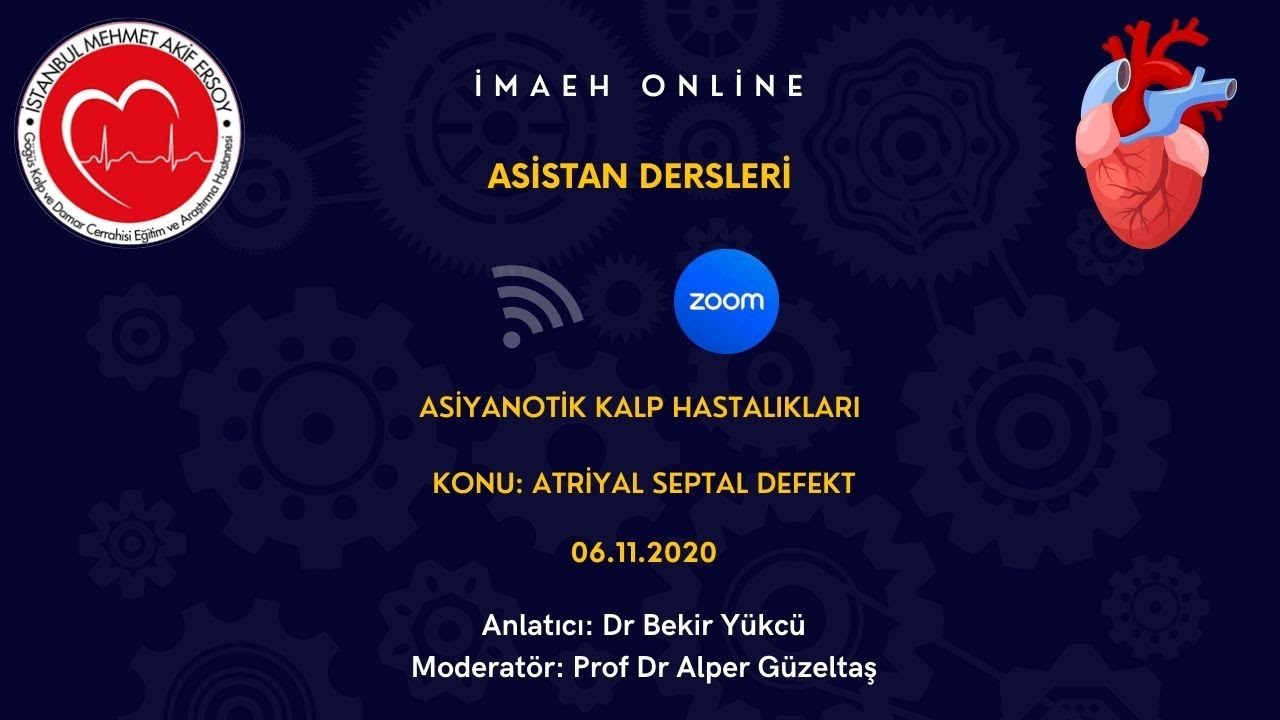 Atriyal septal defekt-ASD (Atrial Septal Defect)-İMAEH Zoom Dersleri-7