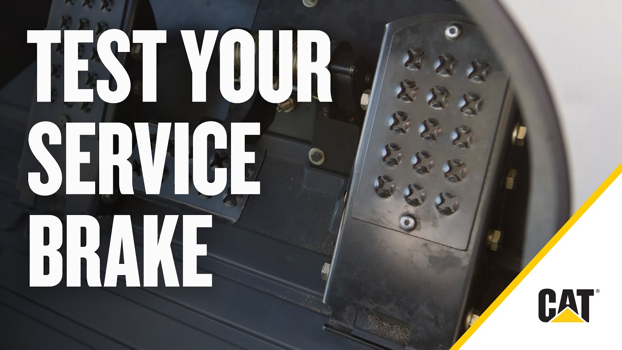 How to Test the Service Brake on Your Cat&reg; Equipment