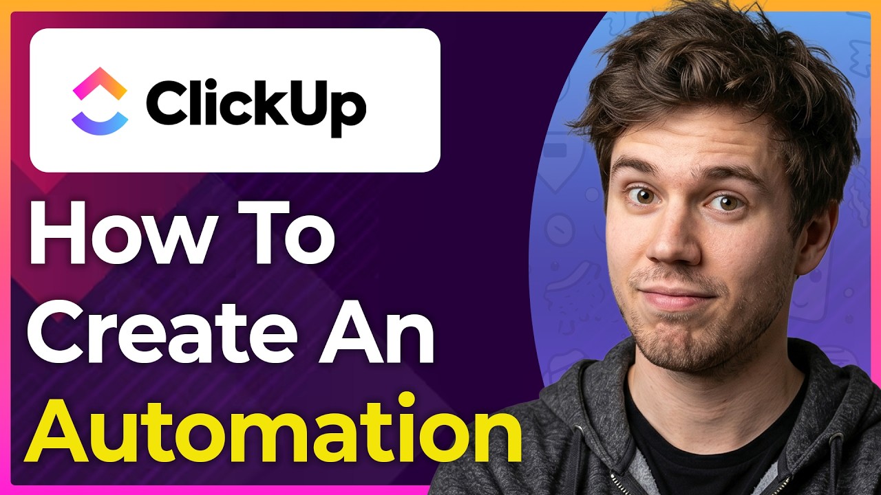 How To Create An Automation In ClickUp for Beginners (2026 guide)