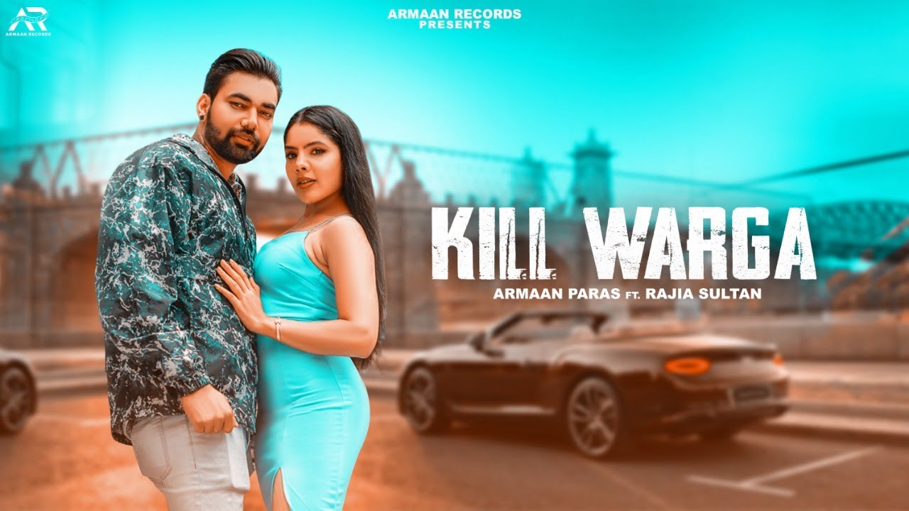 Kill Warga (Official Audio) Armaan Singh Paras Ft. Rajia Sultan | Preet Romana PRP |New Punjabi Song