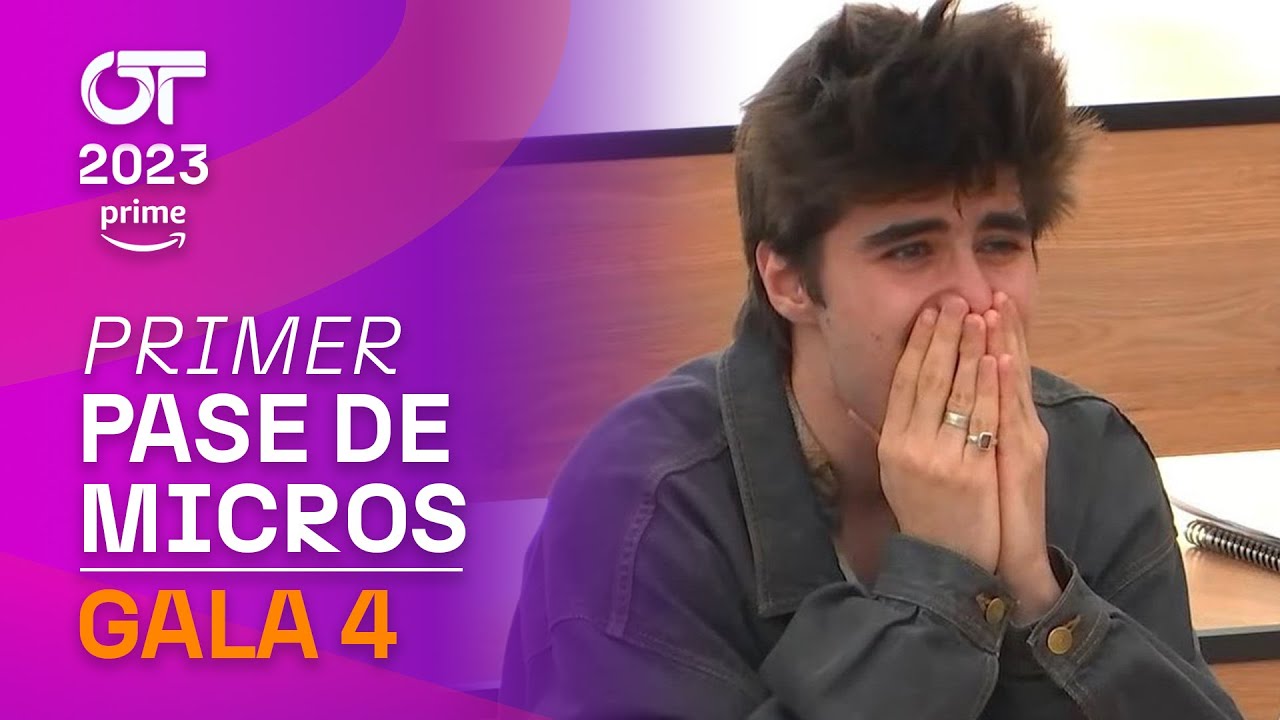 PRIMER PASE DE MICROS (COMPLETO) | GALA 4 | OT 2023