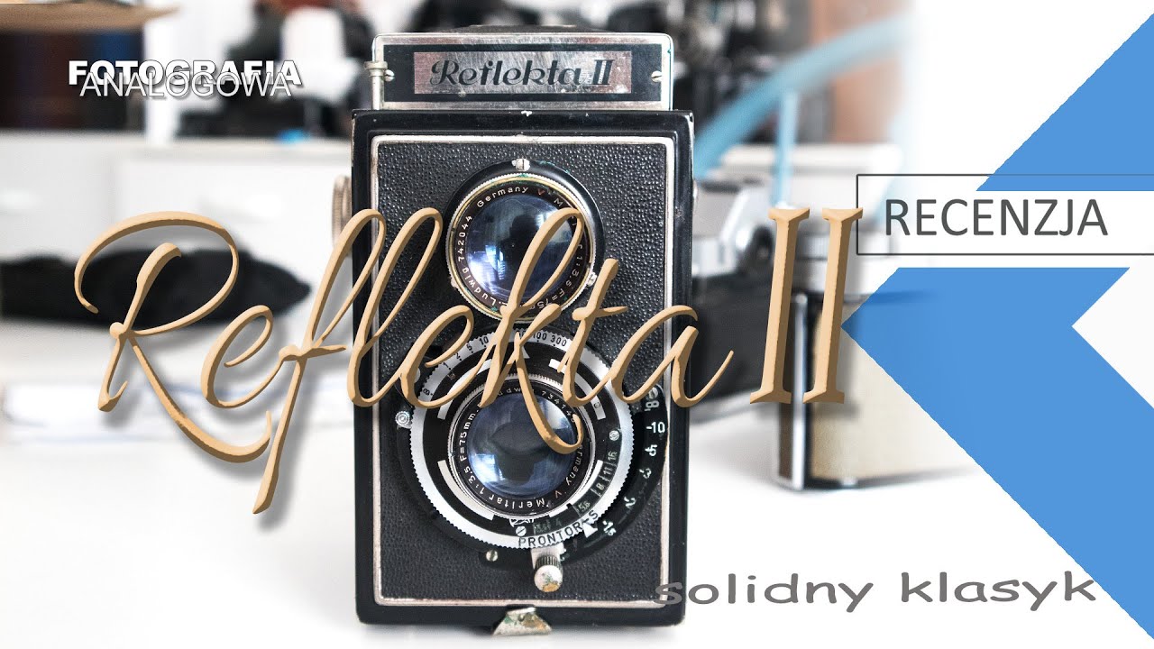 🎞 Reflekta II - Fotografia Analogowa