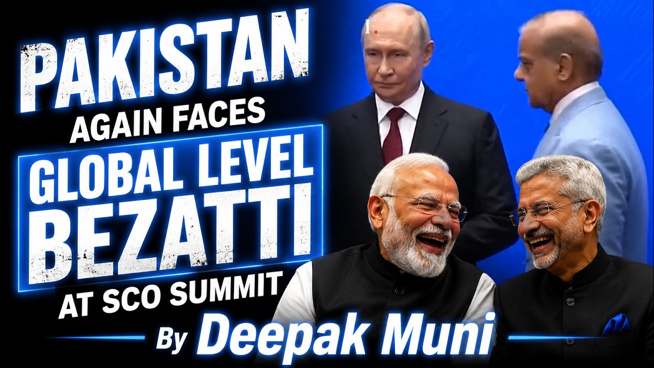 Humiliation for PAKISTAN at SCO II Deepak Muni