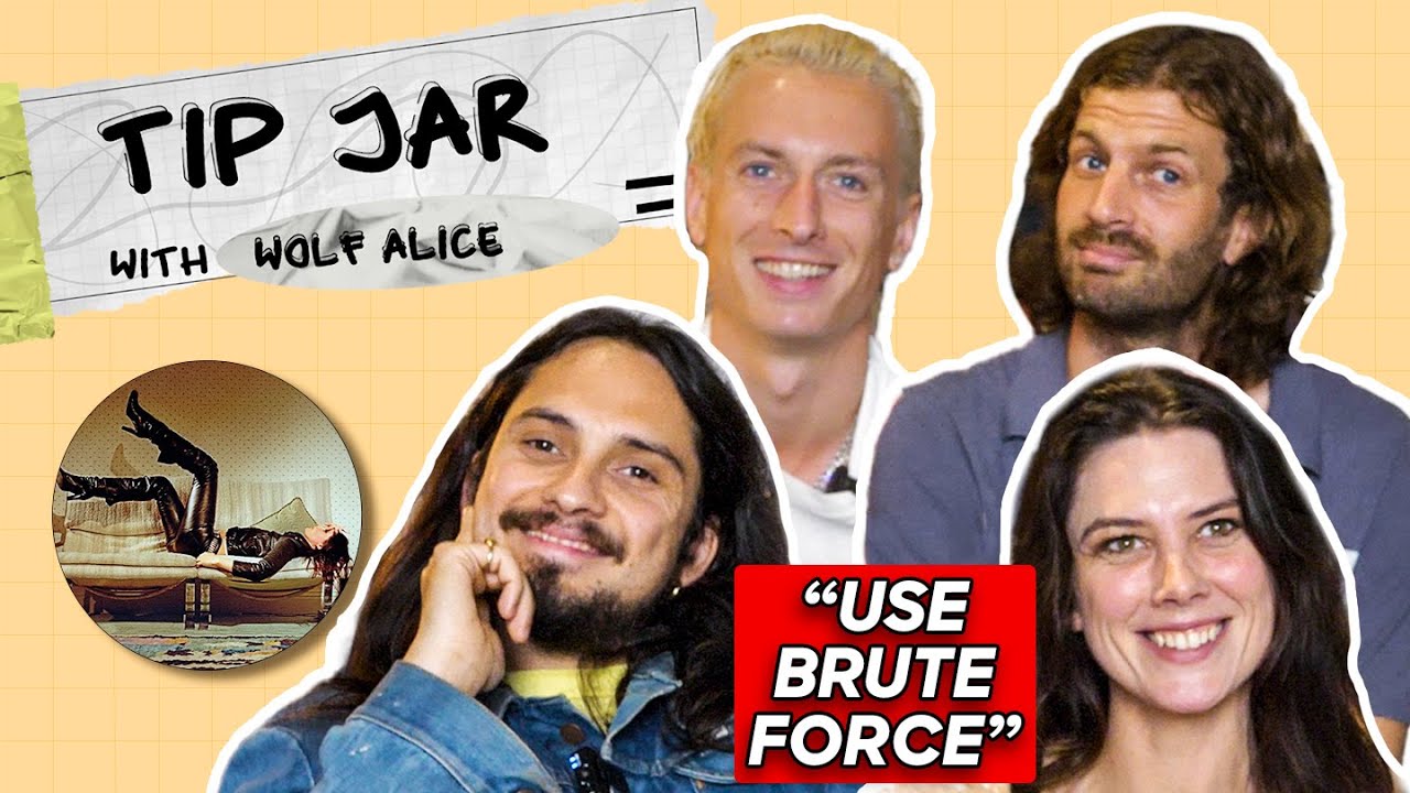 Wolf Alice Will Destroy Your Sofa || Tip Jar