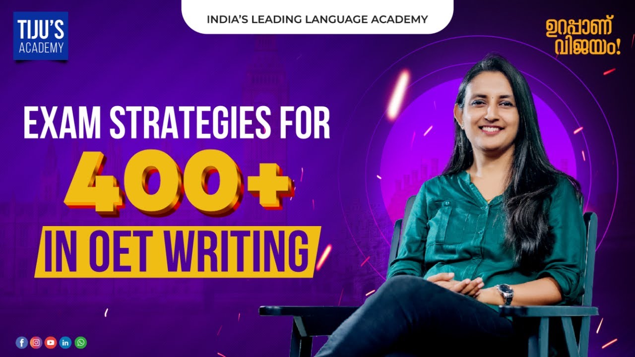 Exam Strategies for 400+ in OET Writing | Tiju's Academy