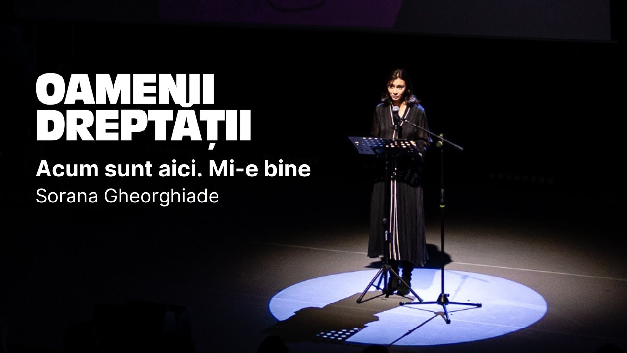 Sorana Gheorghiade - De data asta rămân aici | Oamenii Dreptății 2025 București