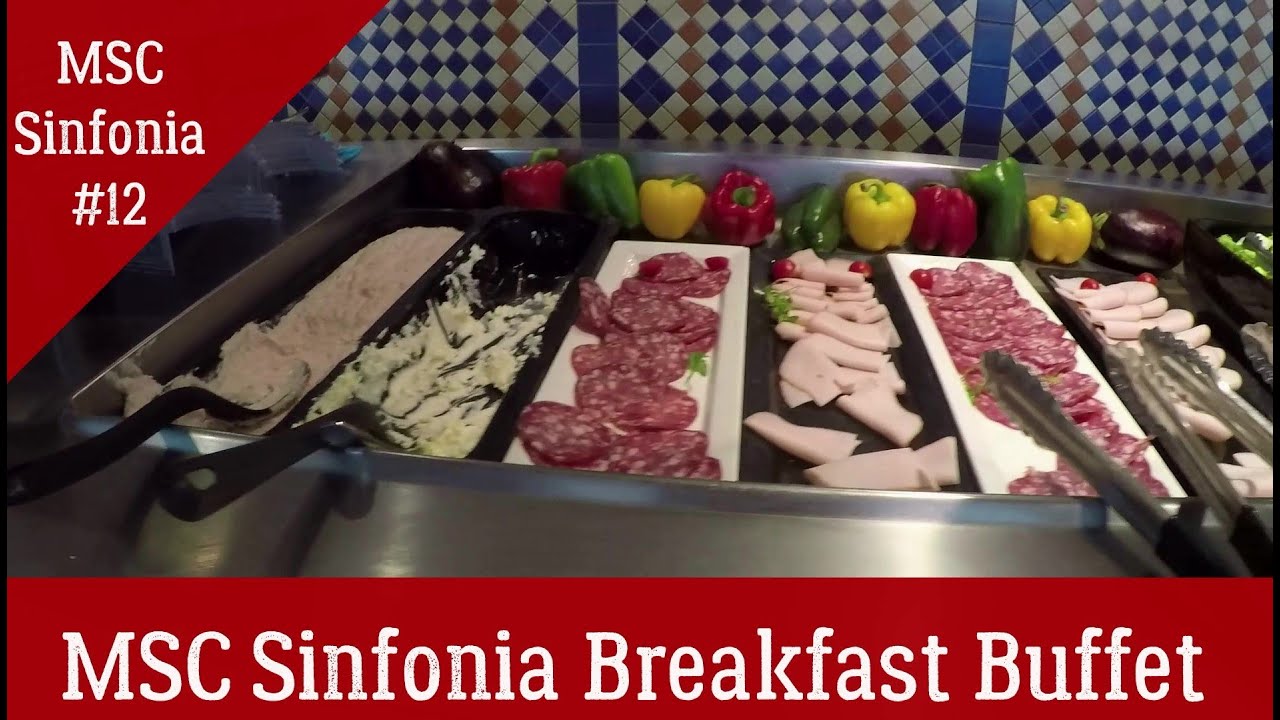 MSC Sinfonia Breakfast Buffet