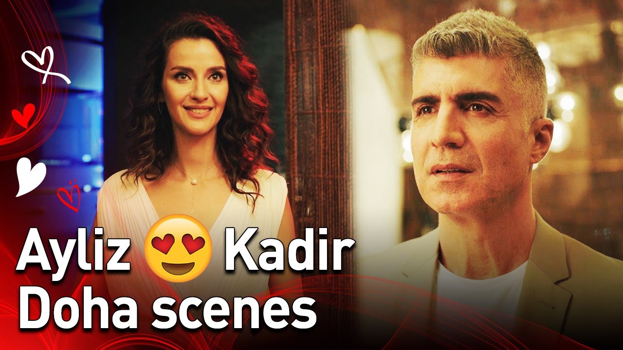 Ayliz 😍😍 Kadir Doha Scenes → @waitingforyouenglish