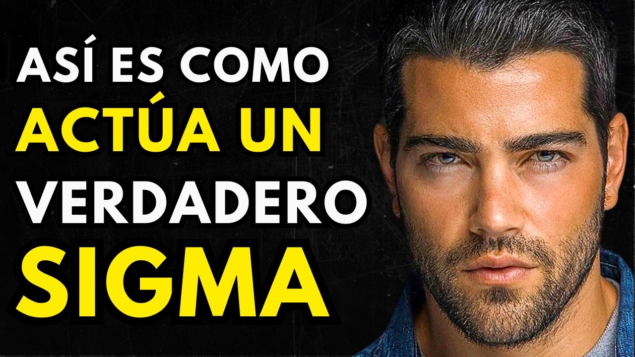 C&oacute;mo Act&uacute;an Los VERDADEROS Hombres Sigma