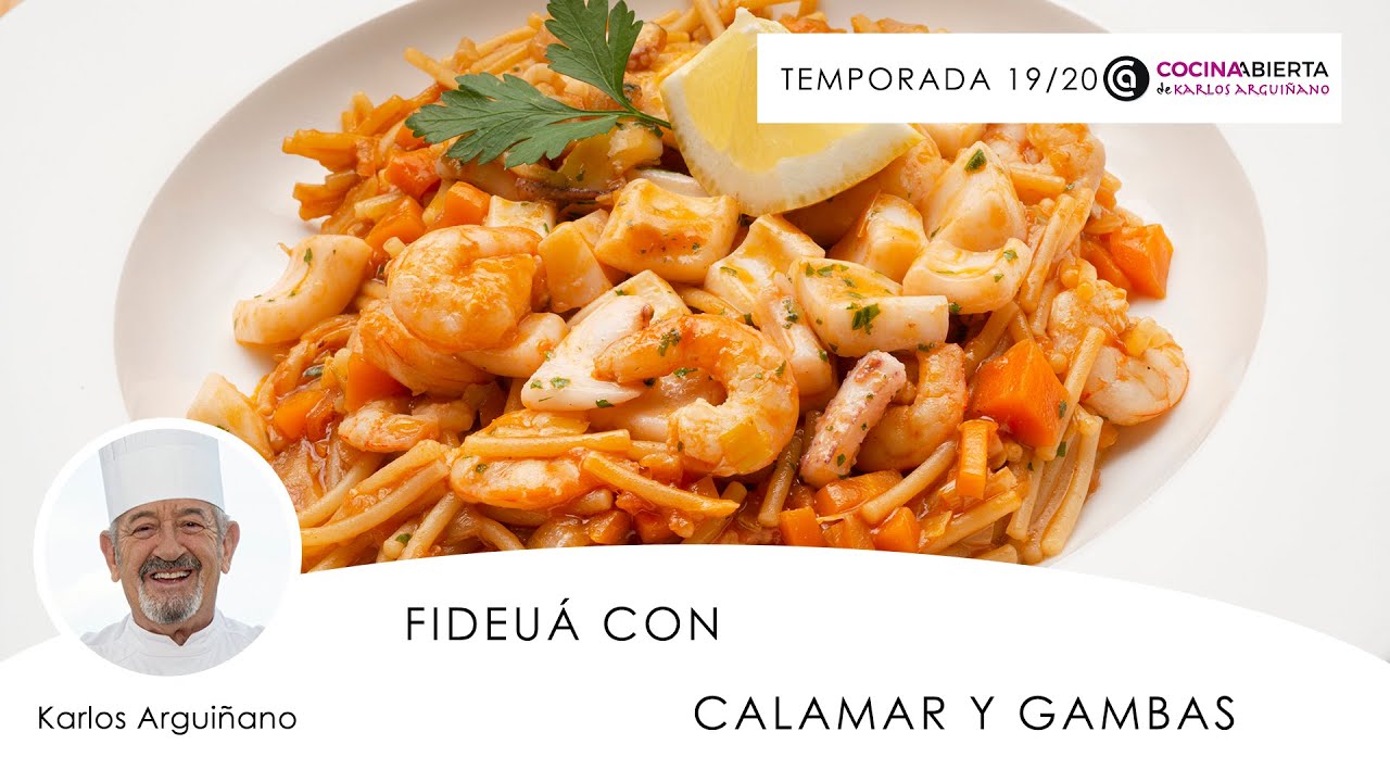 Fideuá con calamar y gambas 🦐​🥘​ Cocina Abierta de Karlos Arguiñano