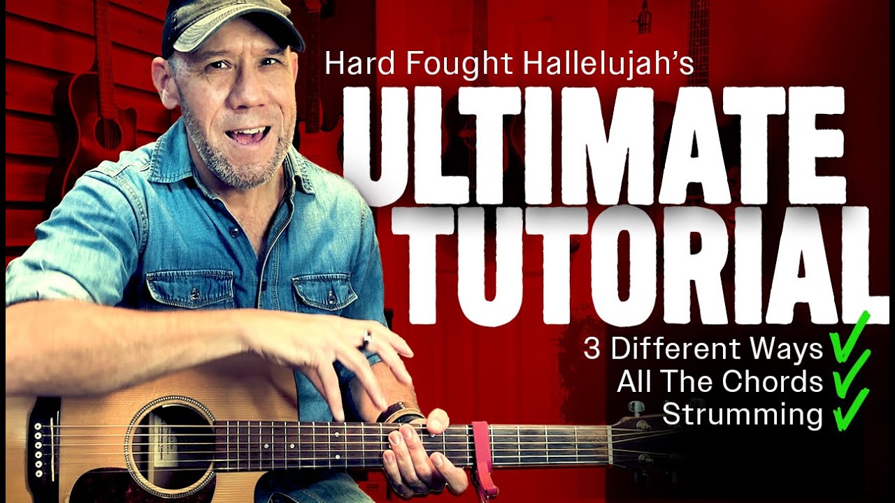 HARD FOUGHT HALLELUJAH • Brandon Lake • Guitar Tutorial • 3 Different Ways, With Chords & Strumming