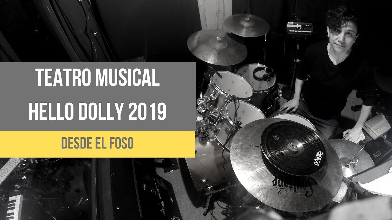 Teatro Musical - Hello, Dolly! M&eacute;xico (2019)