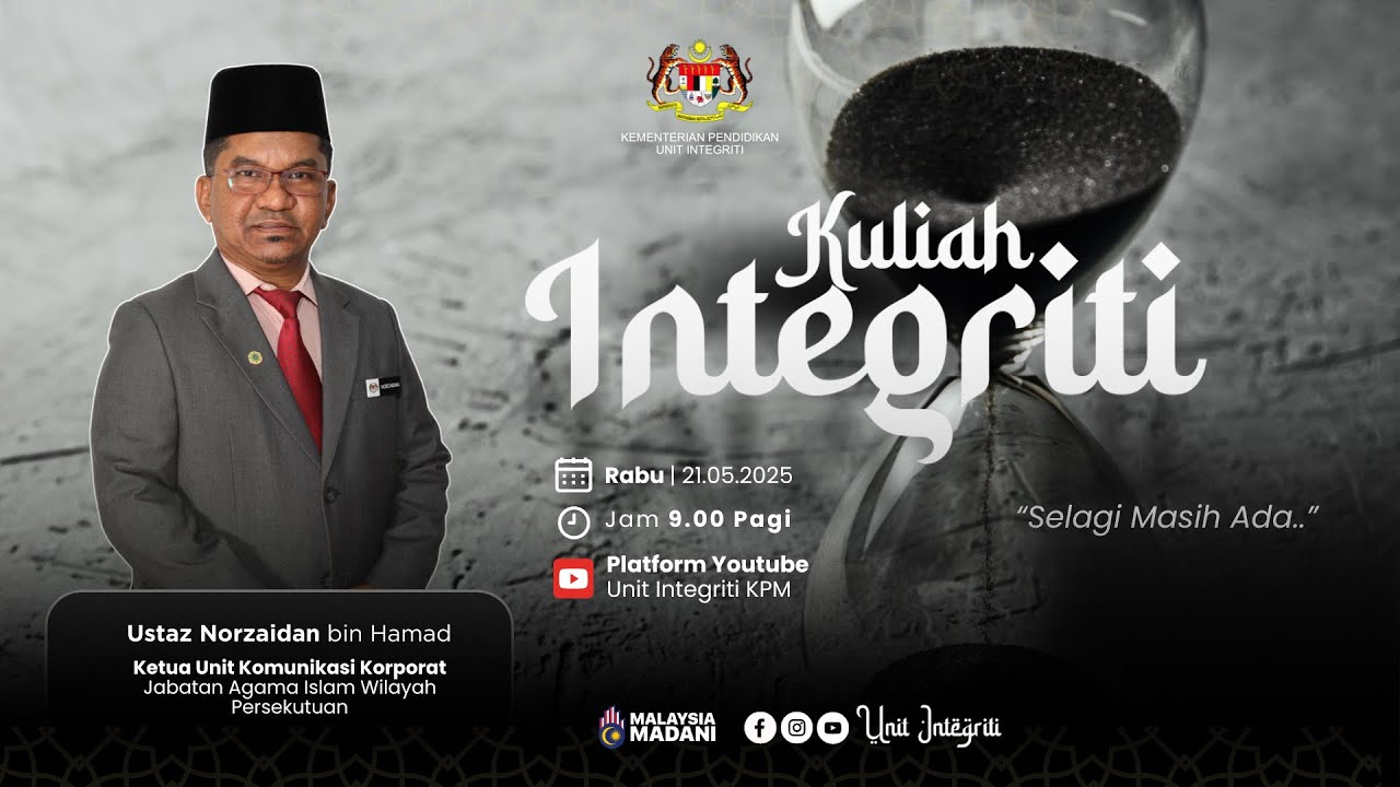 Kuliah Integriti Siri 4/2025 | 