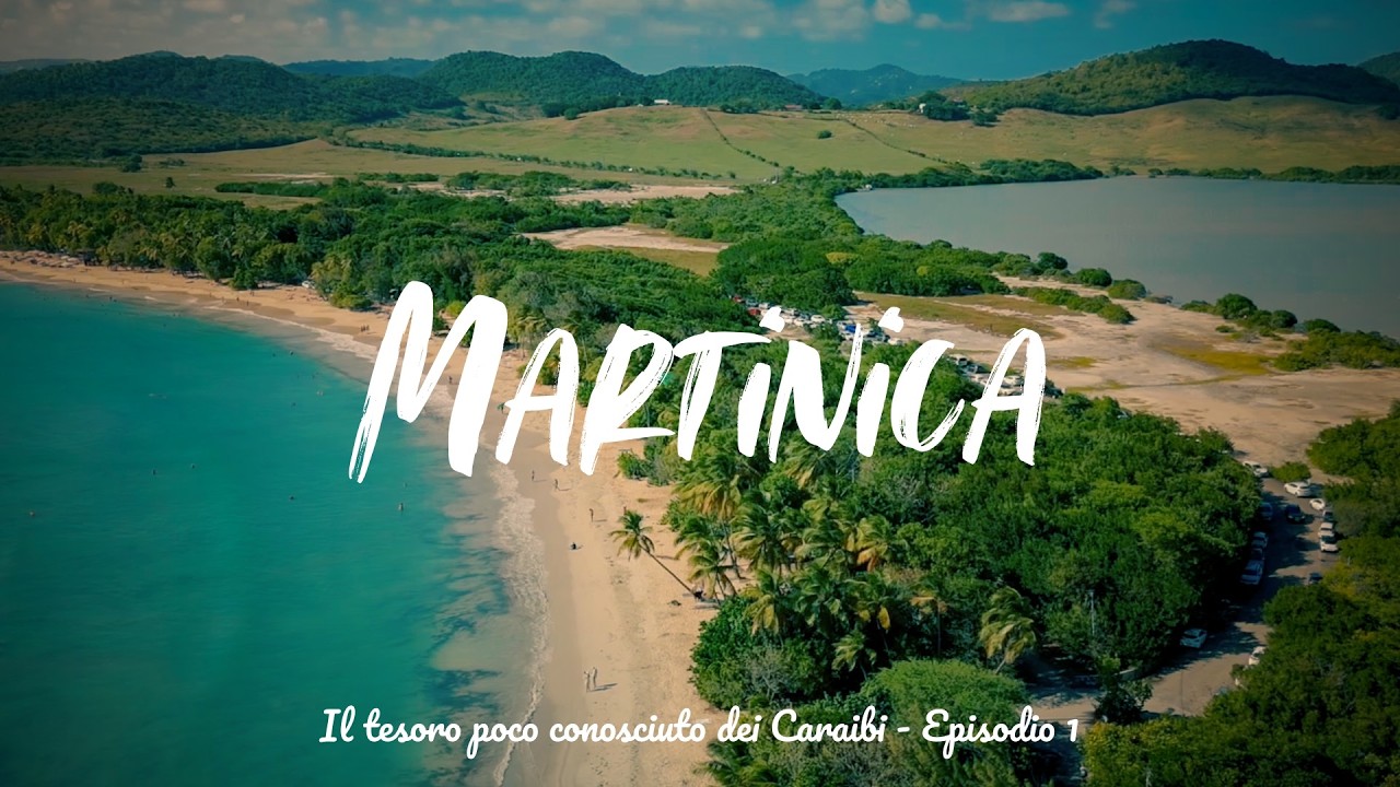 Perla sconosciuta dei Caraibi   Benvenuti in Martinica   MARTINICA • EPISODIO 01
