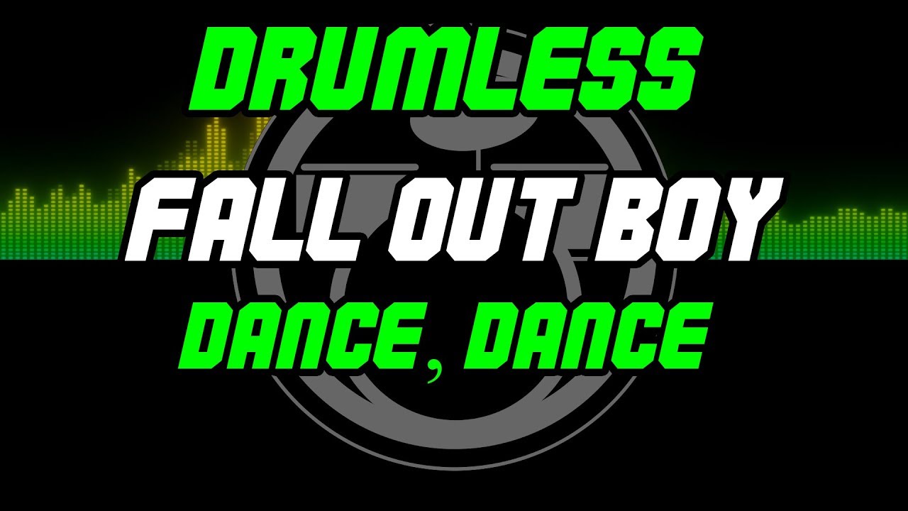 Dance, Dance by Fall Out Boy - Drumless - Backing Track - Play Along