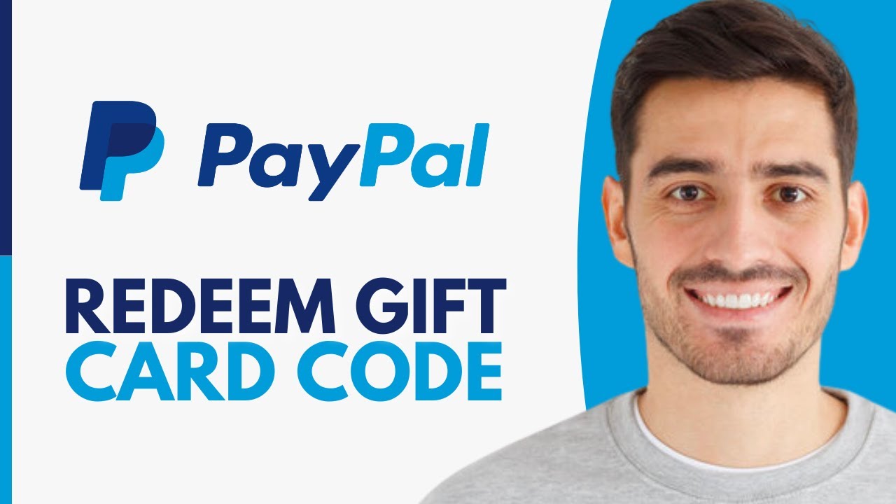 How To Redeem PayPal Gift Card Code - Step by Step