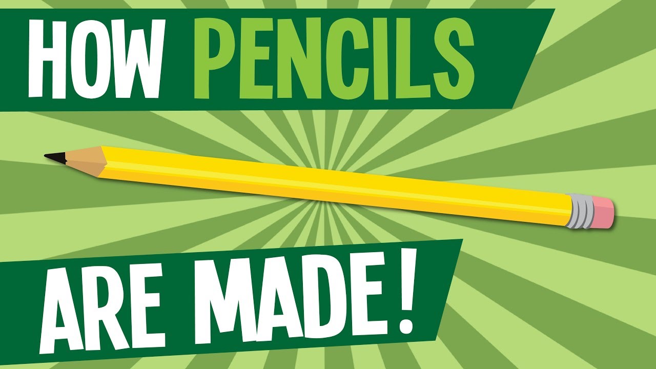 How Pencils Are Made