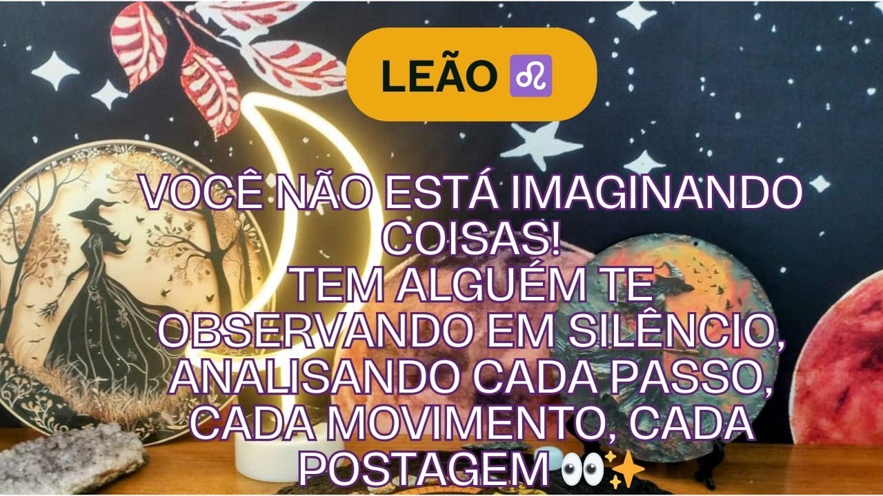 Leão ♌ Não É Coisa da Sua Cabeça! 🤯 A sua intuição vai já estava te avisando, Leoninos! 💥