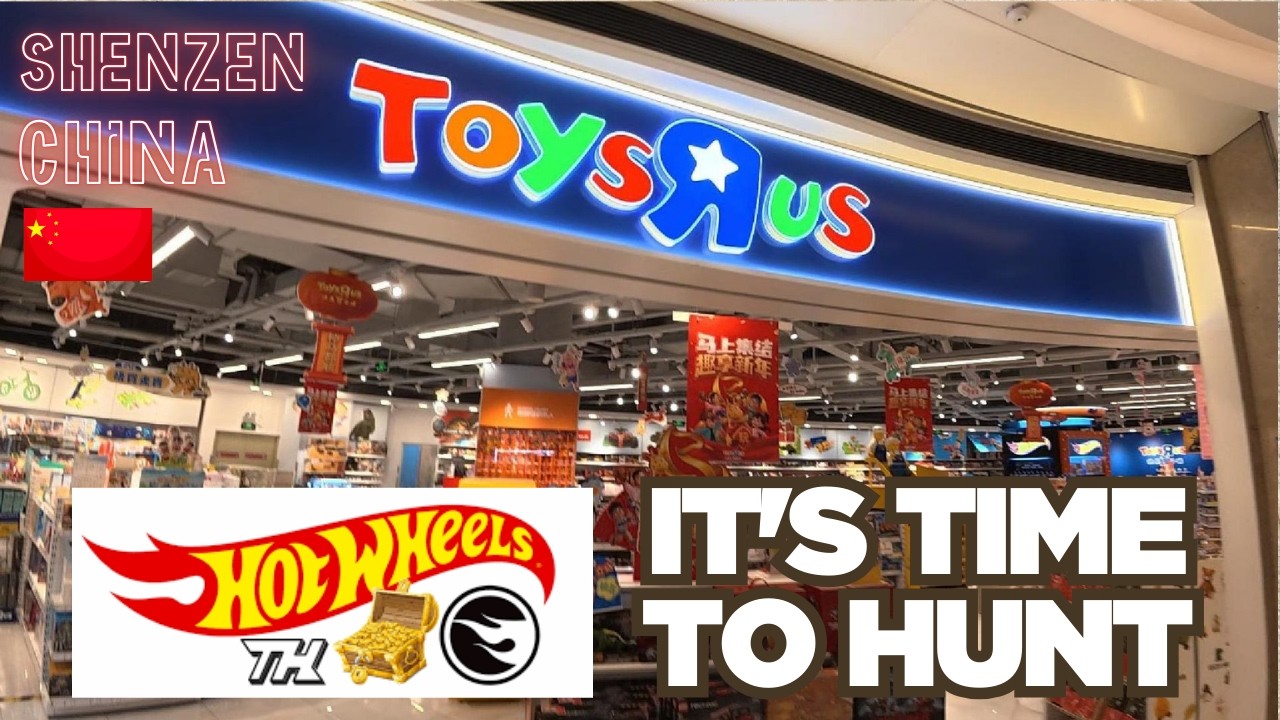 Hunting for Hot Wheels & Diecast - Shenzen Toys R Us