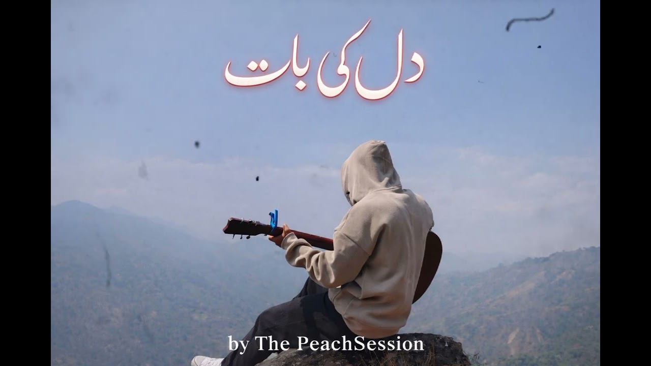 Dil Ki Baat - Arham | Official Music Video | The Peach Session