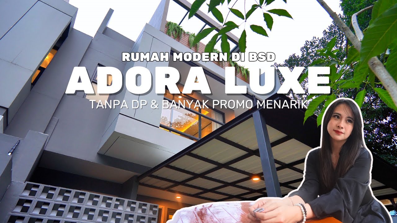 LINKTOWN BSD | RUMAH MODERN INDUSTRIAL TANPA DP DI BSD | ADORA LUXE BSD CITY